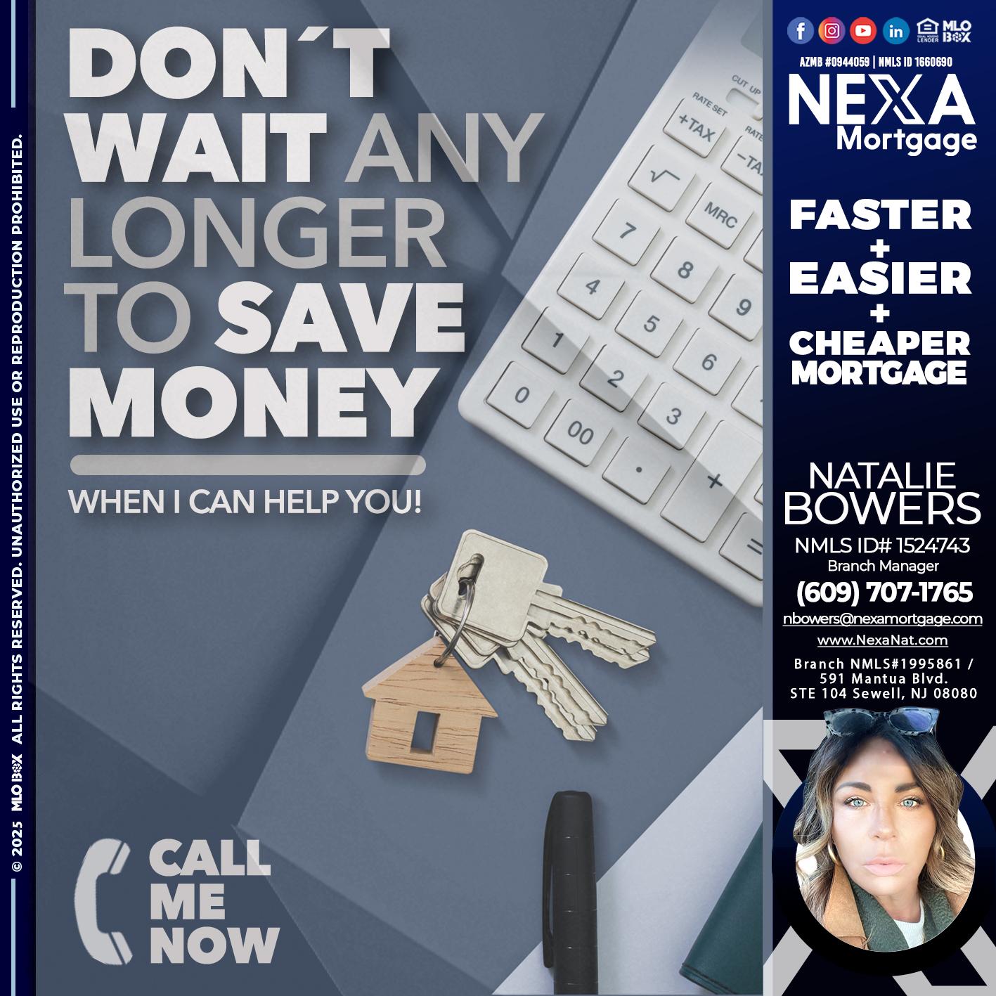 DONT WAIT - Natalie Bowers -Branch Manager