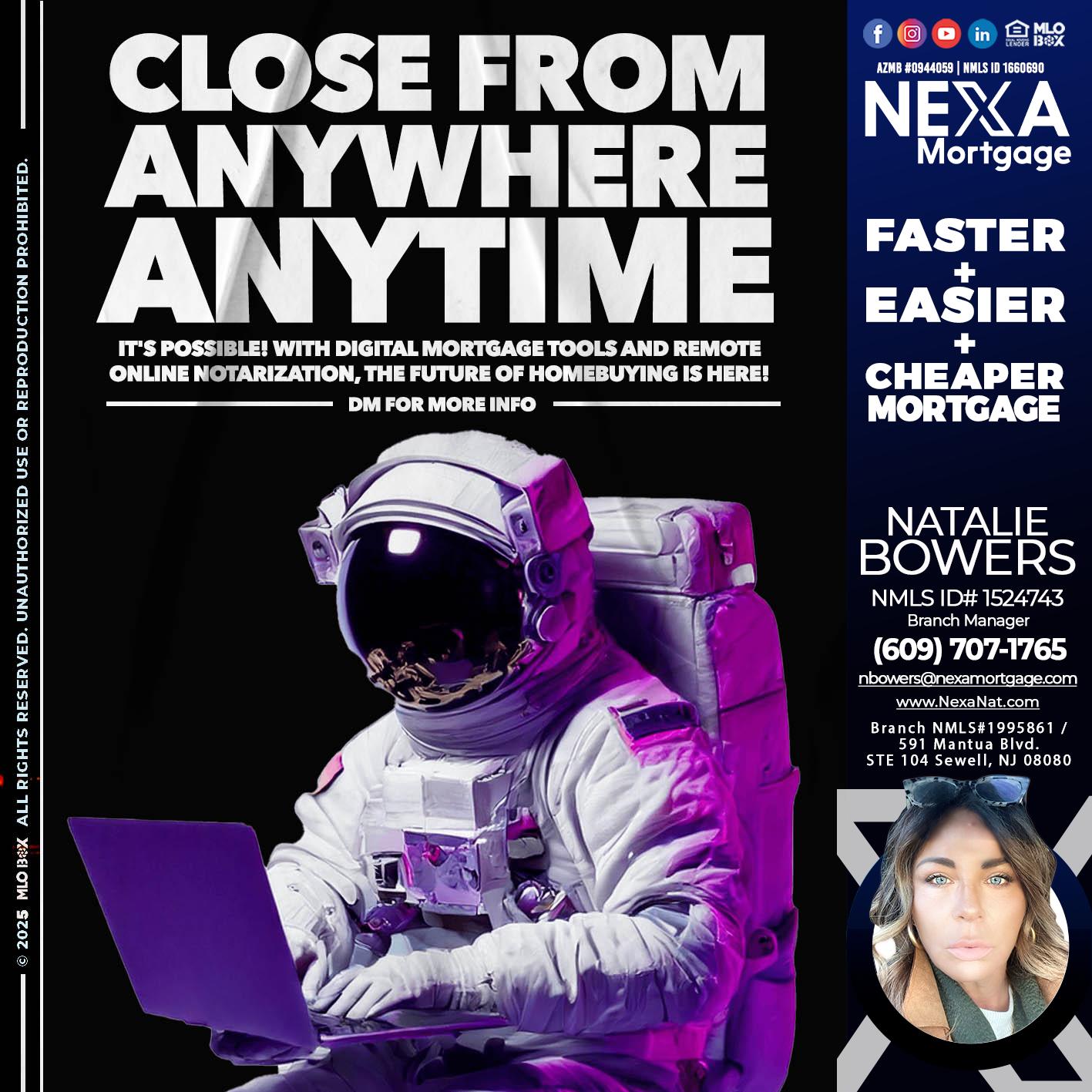 CLOSE FROM ANYWHERE - Natalie Bowers -Branch Manager