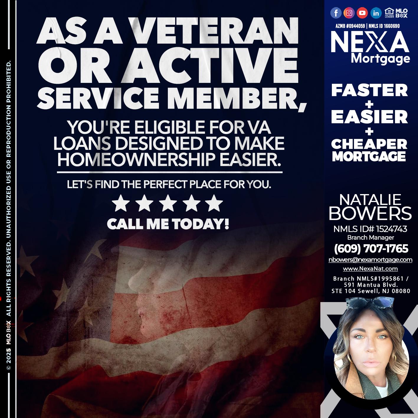 AS A VETERAN MEMBER - Natalie Bowers -Branch Manager