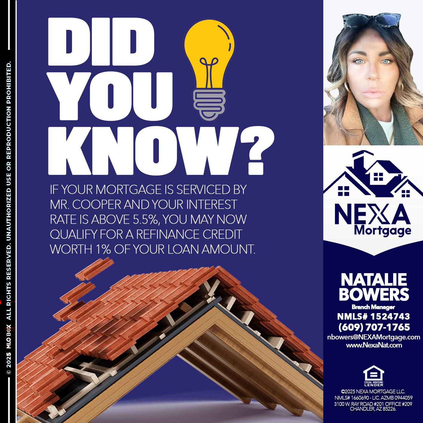 DID YOU KNOW? - Natalie Bowers -Branch Manager