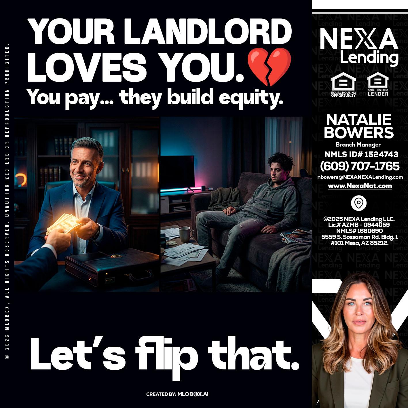 your landlord - Natalie Bowers -Branch Manager