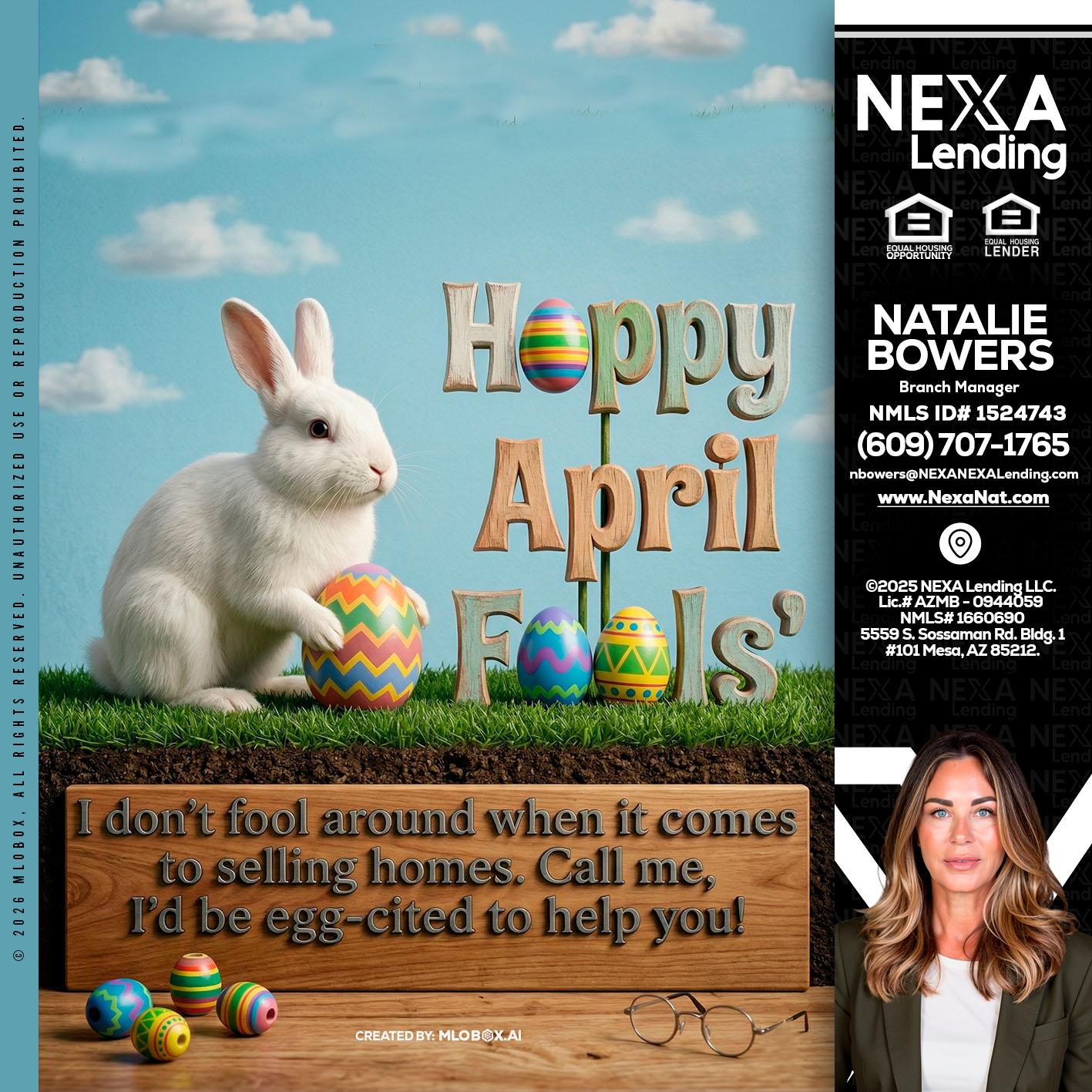 happy april fools - Natalie Bowers -Branch Manager