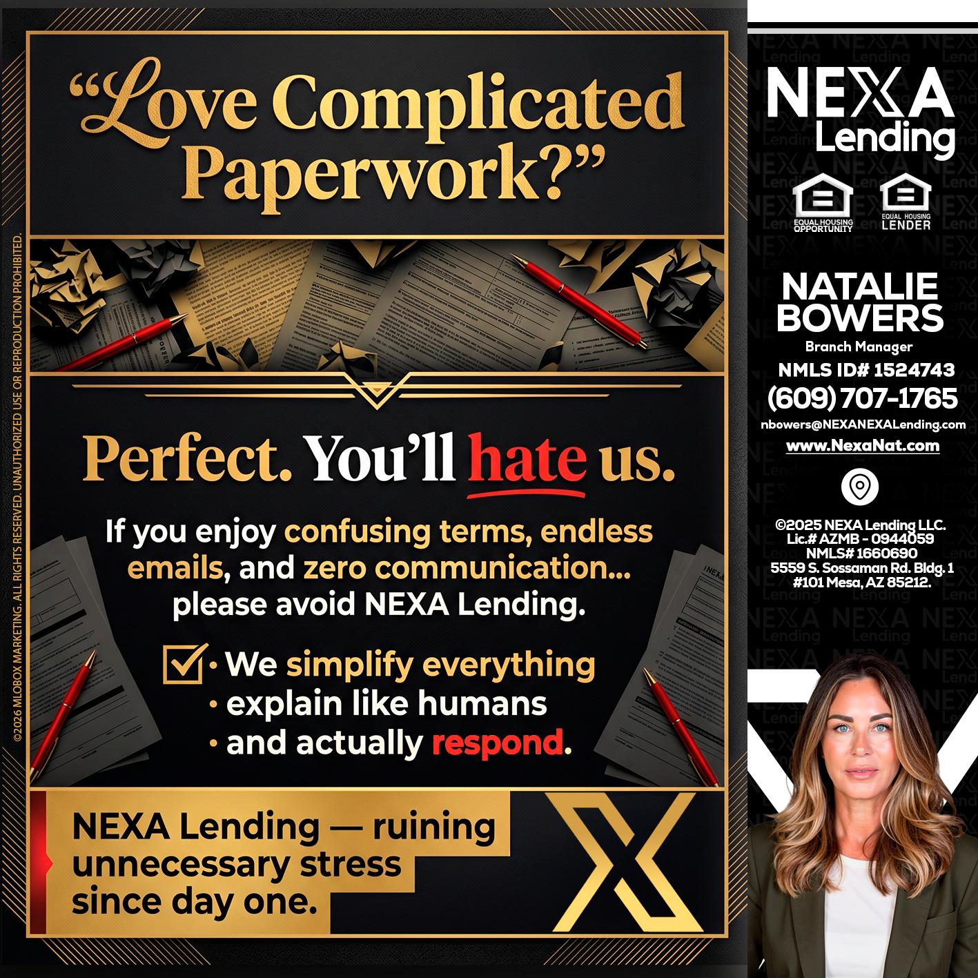 YOU WILL HATE US! - Natalie Bowers -Branch Manager