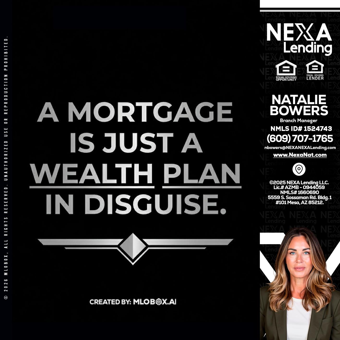 a mortgage is just - Natalie Bowers -Branch Manager