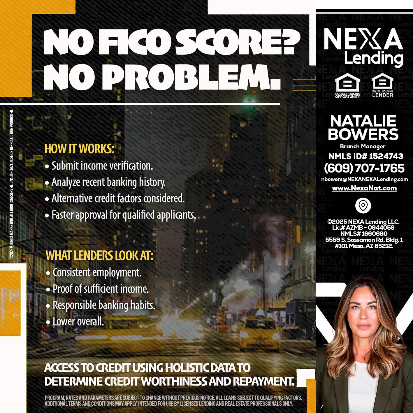 NO FICO SCORE? - Natalie Bowers -Branch Manager