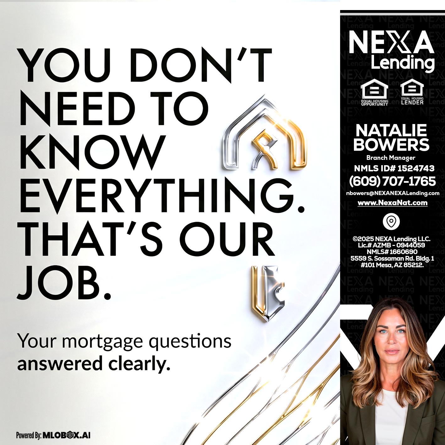 THAT IS OUR JOB - Natalie Bowers -Branch Manager
