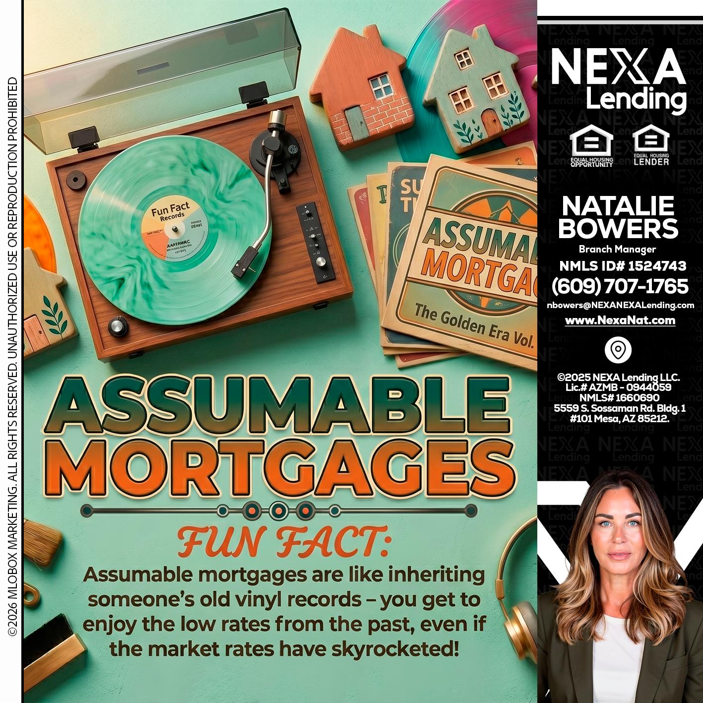 ASSUMABLE MORTGAGES - Natalie Bowers -Branch Manager