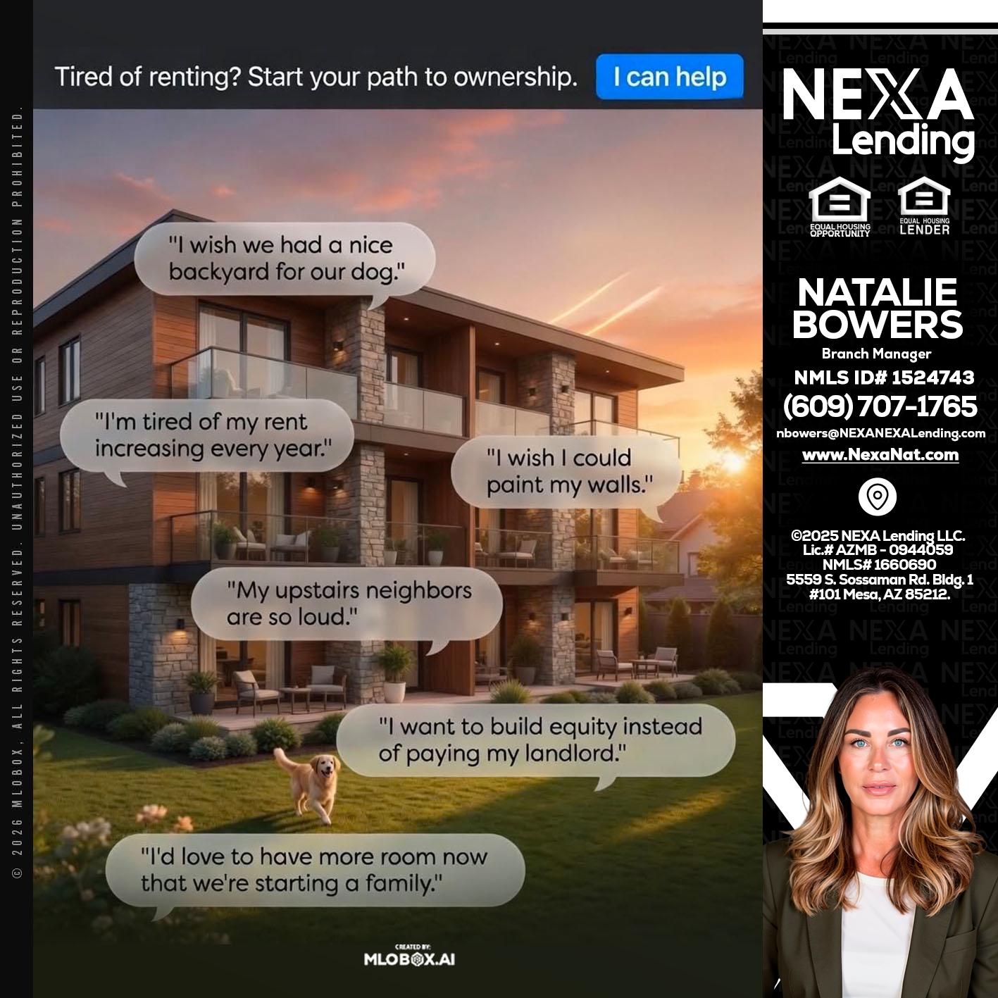 TIRED OF RENTING - Natalie Bowers -Branch Manager