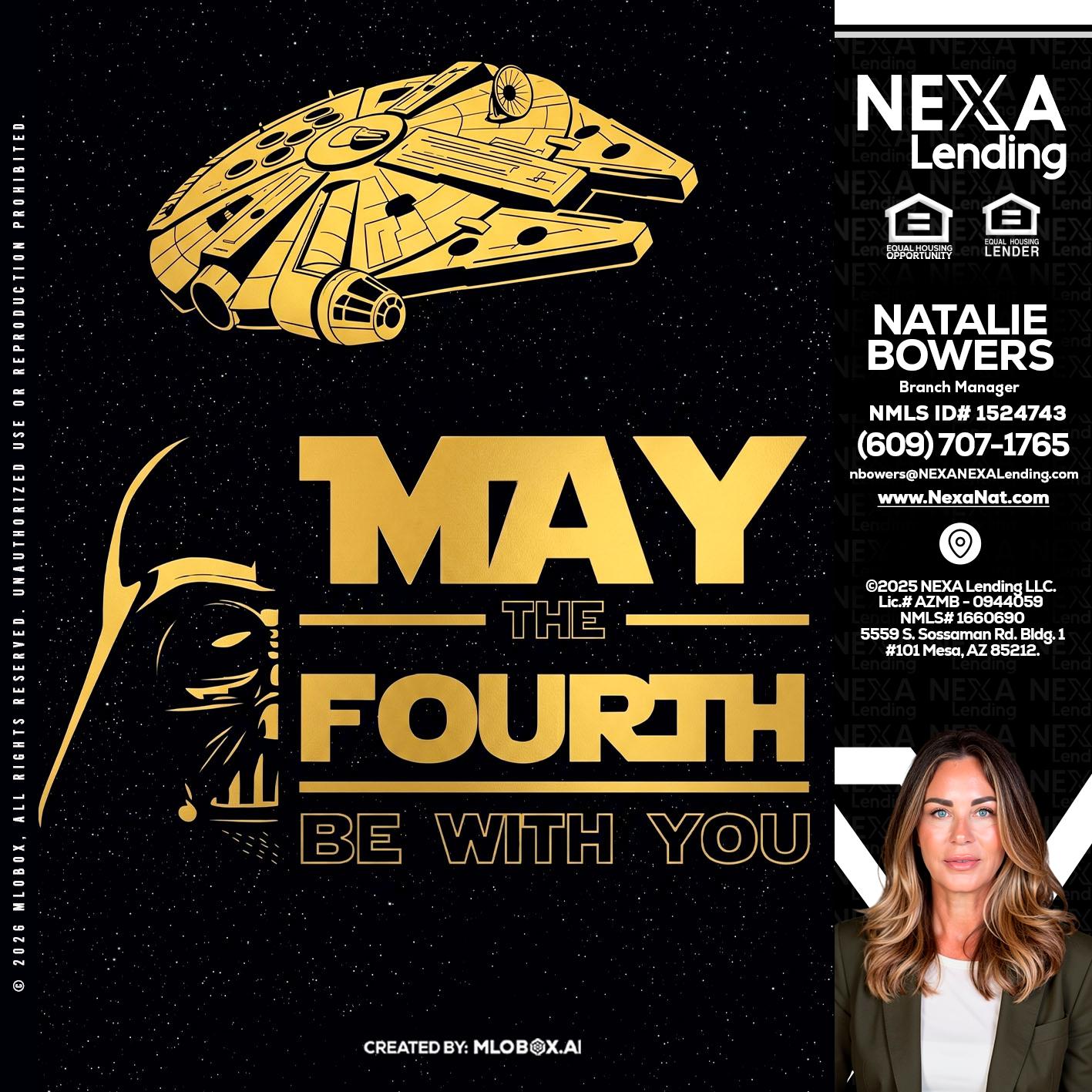MAY THE FOURTH - Natalie Bowers -Branch Manager