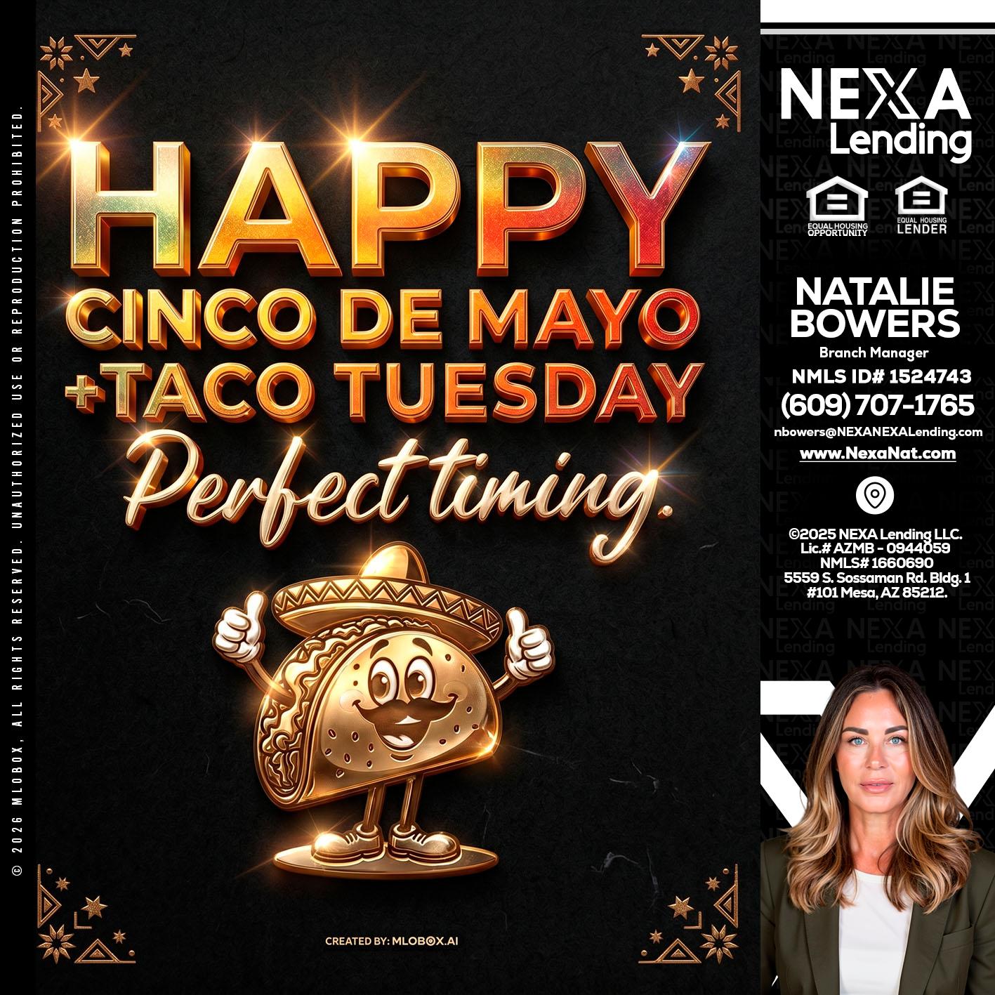happy 5 de mayo - Natalie Bowers -Branch Manager