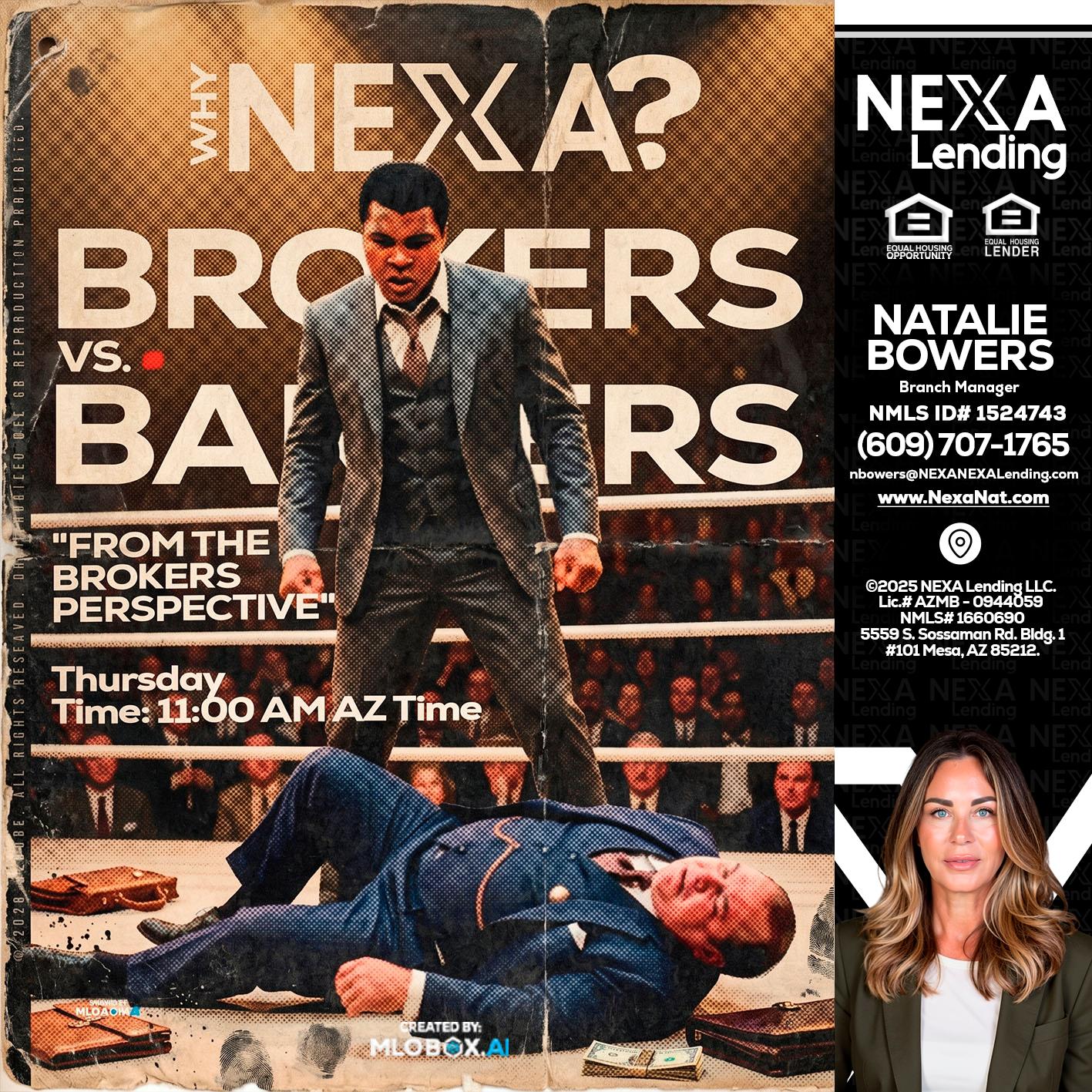BANKER VS BROKERS - Natalie Bowers -Branch Manager